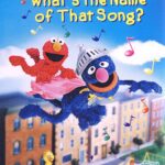 Best Kids DVD – Sesame Street – What’s the Name of That Song Review