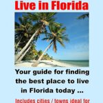 Best Places to Live – Best Places to Live in Florida Review