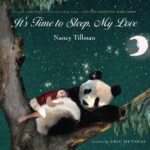 Best Children’s Book – It’s Time to Sleep, My Love Review