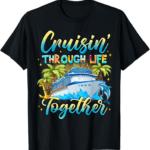 Best Couple T-Shirt – Cruisin Through Life Together Review