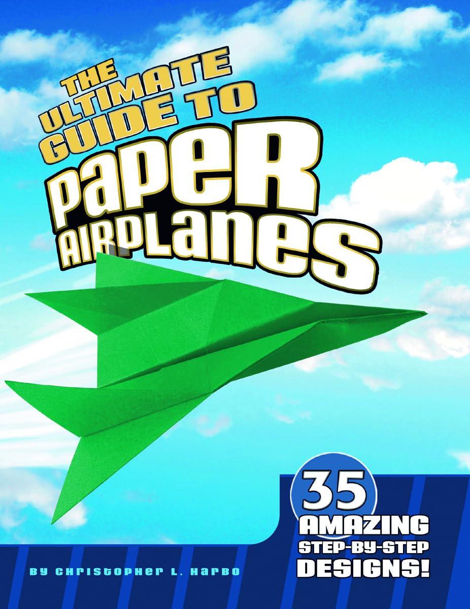 Best Kids Activity – The Ultimate Guide to Paper Airplanes: 35 Amazing Step-By-Step Designs! Review