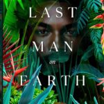 Best Survival Romance – The Last Man on Earth Review