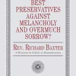 Best Health & Beauty – What Are the Best Preservatives Against Melancholy and Overmuch Sorrow? Review