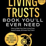 Best Wealth Strategy – The Only Living Trusts Book Review