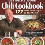 Best Cookbook – Seriously Good Chili Cookbook: 177 Recipes Review