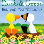 Best Children’s Book – Duck & Goose, How Are You Feeling? Review