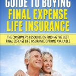 Best Final Expense Life Insurance – Comprehensive Guide Review
