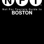 Best Travel Guide – Not For Tourists Guide to Boston 2025 Review