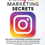 Best Guide – Instagram Marketing Secrets: From Zero to 100K Followers Review