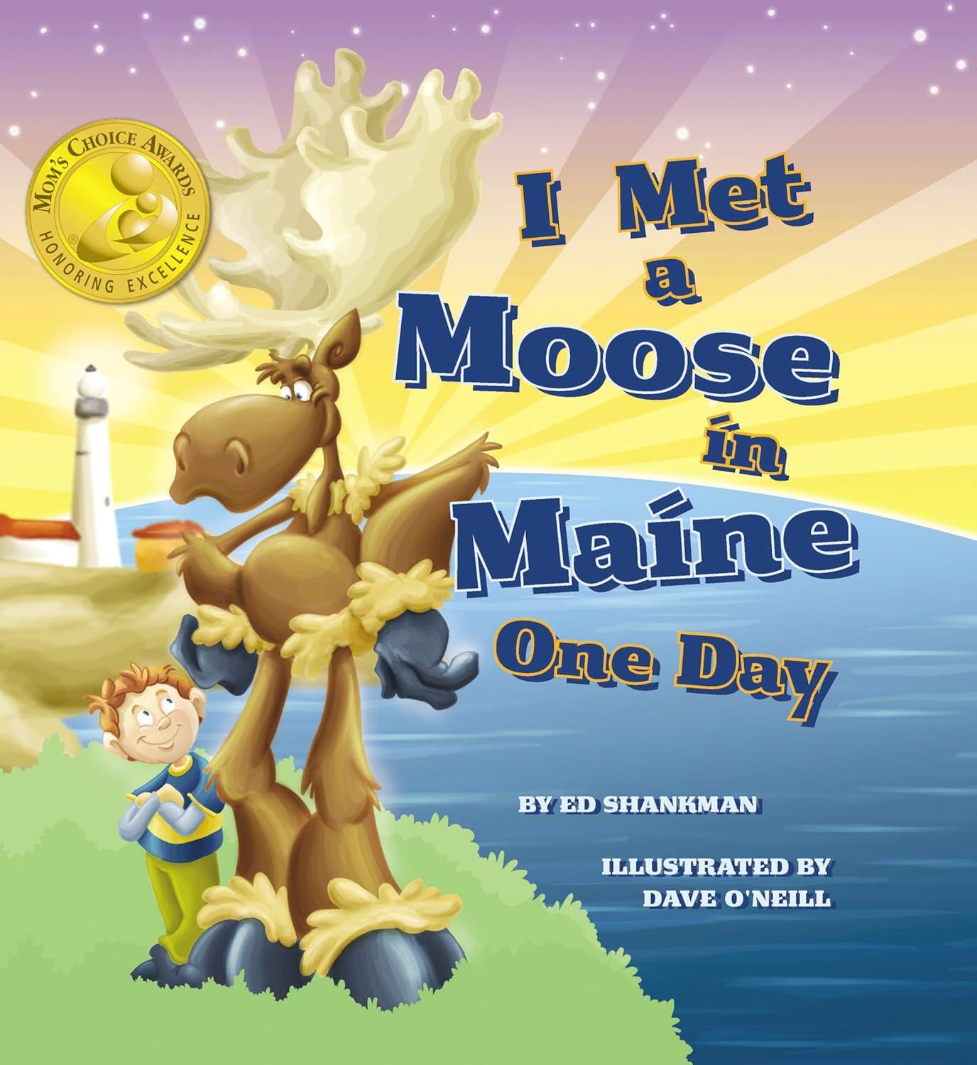 Best Children’s Book – I Met a Moose in Maine One Day Review