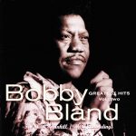 Best Blues Collection – Bobby Bland Greatest Hits Vol. 2 Review