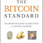 Best Book – The Bitcoin Standard: The Decentralized Alternative Review