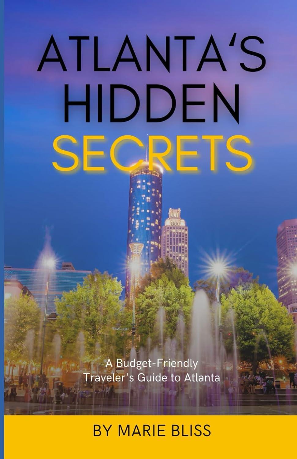 Best Budget Travel Guide – Atlanta’s Hidden Secrets Review