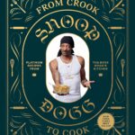 Best Celebrity Cookbook – From Crook to Cook: Platinum Recipes from Tha Boss Dogg’s Kitchen Review