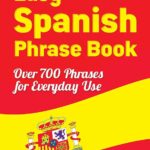 Best Travel Language Guide – Easy Spanish Phrase Book Review